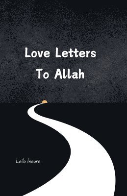 Love Letters to Allah 1