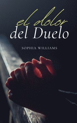 El Dolor del Duelo 1