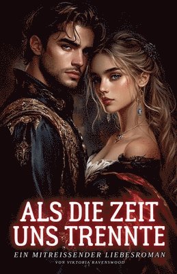 Als die Zeit uns trennte 1