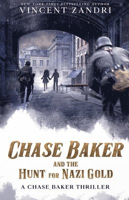 bokomslag Chase Baker and the Hunt for Nazi Gold