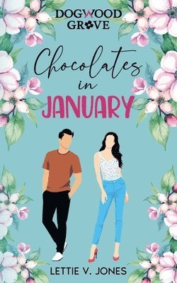 Chocolates in January 1