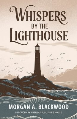 Whispers by the Lighthouse 1