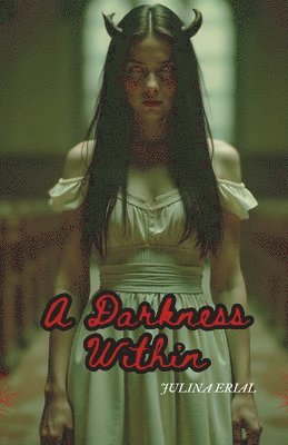 A Darkness Within 1