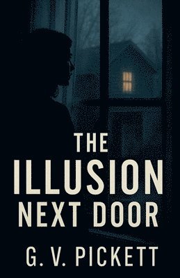 bokomslag Illusion Next Door