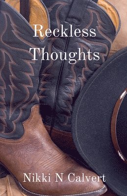 Reckless Thoughts 1