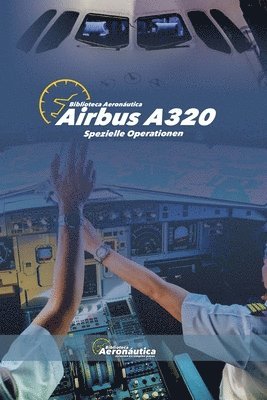 Airbus A320 Spezielle Operationen 1