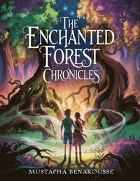 bokomslag The Enchanted Forest Chronicles