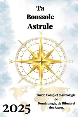 Ta Boussole Astrale 2025 1