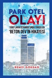 bokomslag Park Otel Olay&#305;