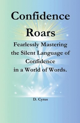 bokomslag Confidence Roars