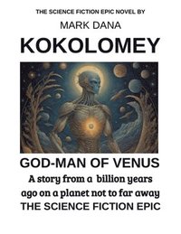 bokomslag Kokolomey God-Man of Venus