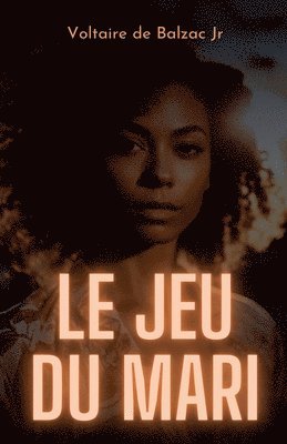 Le jeu du mari 1