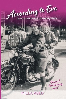 bokomslag According to Eve: Living and loving in the early 1950s