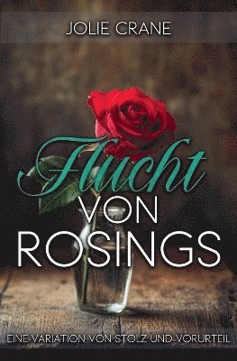 Flucht von Rosings 1