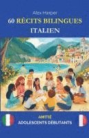bokomslag 60 Récits Bilingues pour Apprendre l'Italien