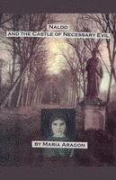 Maria Aragon - Naldo and the Castle of Necessary Evil, Häftad