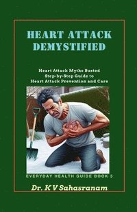 bokomslag Heart Attack Demystified