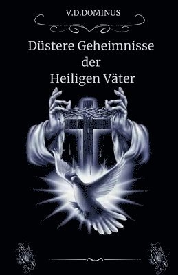 bokomslag Düstere Geheimnisse der Heiligen Väter