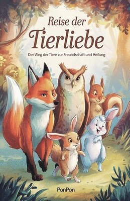 bokomslag Reise der Tierliebe