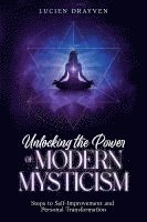bokomslag Unlocking the Power of Modern Mysticism