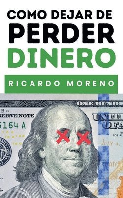 bokomslag Como Dejar de Perder Dinero