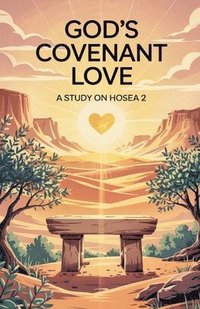 bokomslag God's Covenant Love