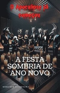 bokomslag A Festa Sombria de Ano Novo