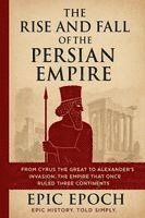Epic Epoch - Rise and Fall of the Persian Empire, Häftad