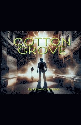Cotton Grove 1