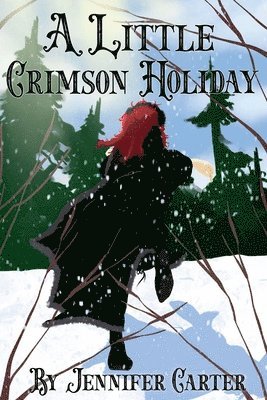 Jennifer Carter - Little Crimson Holiday, Häftad