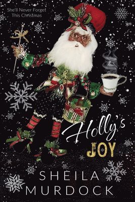 bokomslag Holly's Joy: African American Urban Fiction Billionaire Heiress Holiday Christmas Romance Novella