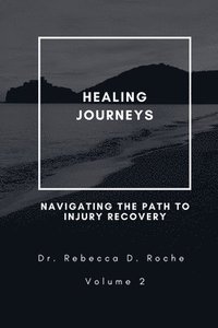 bokomslag Healing Journeys