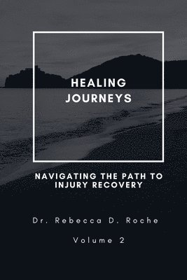 Healing Journeys 1