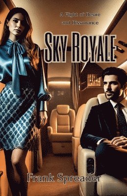 Sky Royale: A Flight of Desire and Dissonance 1