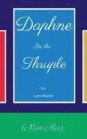 bokomslag Daphne In The Thruple