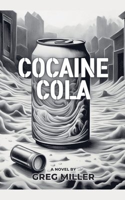 Greg Miller - Cocaine Cola, Häftad