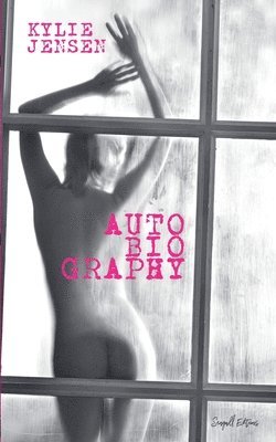 Kylie Jensen - Autobiography, Häftad