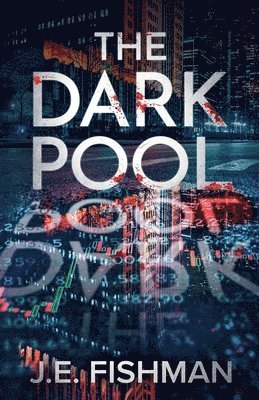 The Dark Pool 1