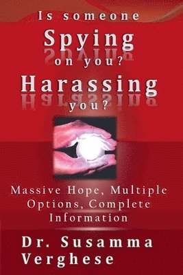 Is Someone Spying On You? Harassing You? 1