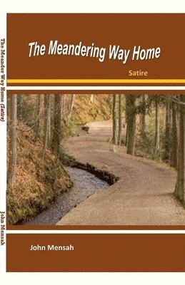 The Meandering Way Home 1