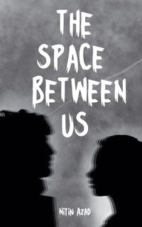 bokomslag The Space Between Us