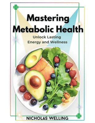 bokomslag Mastering Metabolic Health