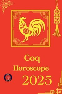 bokomslag Coq Horoscope 2025