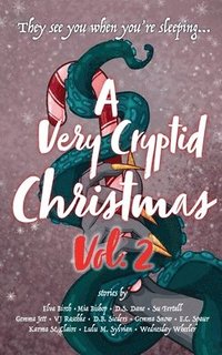 bokomslag A Very Cryptid Christmas Vol. 2