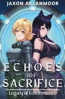 Echoes of Sacrifice 1