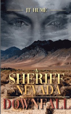 bokomslag A Sheriff in Nevada: Downfall