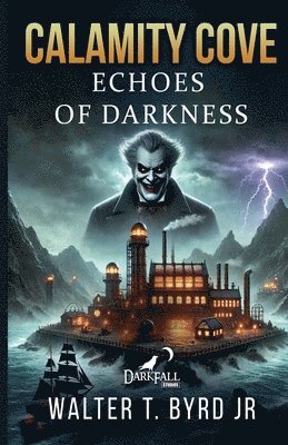 bokomslag Calamity Cove: Echoes of Darkness