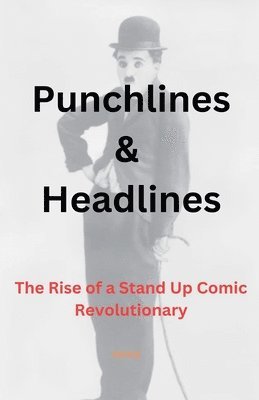 bokomslag Punchlines & Headlines