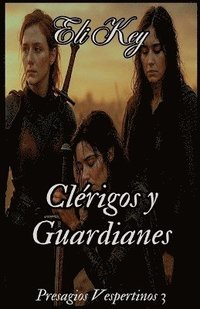 bokomslag Clérigos y Guardianes