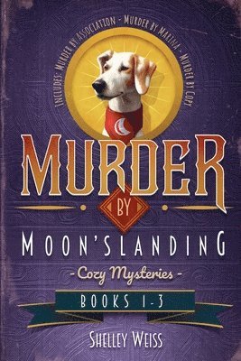 bokomslag Moon's Landing Cozy Mysteries Books 1-3